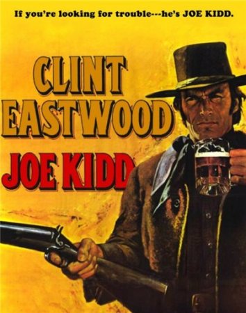 В хорошем качестве Джо Кидд (1972)