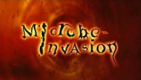 В хорошем качестве  Вторжение микробов / Microbe Invasion (2006) 