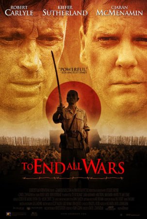 В хорошем качестве Последняя война / To End All Wars (2001)