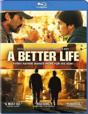 Скачать с letitbit Лучшая жизнь / A Better Life (2011)