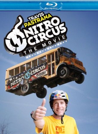 Скачать с letitbit  Реактивные клоуны: Фильм / Nitro Circus: The Movie (2012)