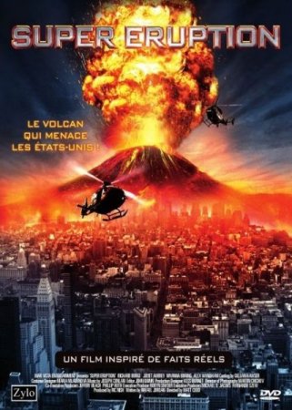 В хорошем качестве  Чудовищное извержение / Суперизвержение / Super Eruption (2011)