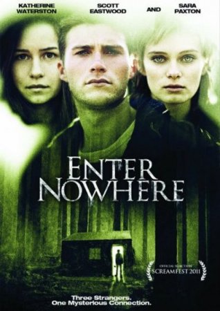 В хорошем качестве  Вход в никуда / Enter Nowhere (2011)