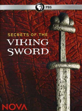 Тайны меча викингов / Secrets of the Viking Sword (2012) SATRip