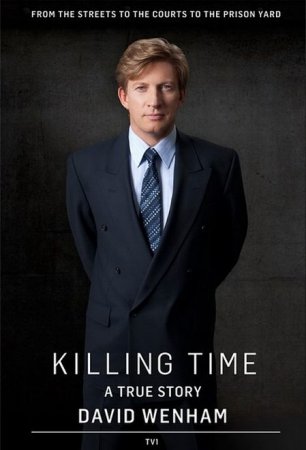 Сериал  Убивая время / Час Икс / Killing Time - 1 сезон (2011)
