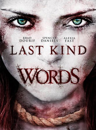 В хорошем качестве Последние добрые слова / Last Kind Words (2012)