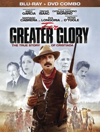 В хорошем качестве  Битва за свободу / For Greater Glory: The True Story of Cristiada (2012)