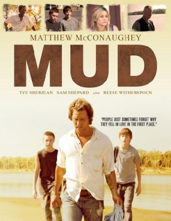 В хорошем качестве Мад / Mud (2012)