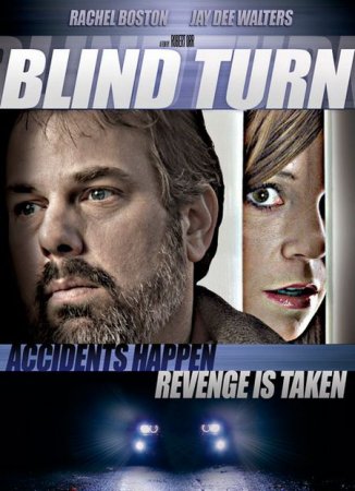В хорошем качестве  Слепой поворот / Blind Turn (2012)