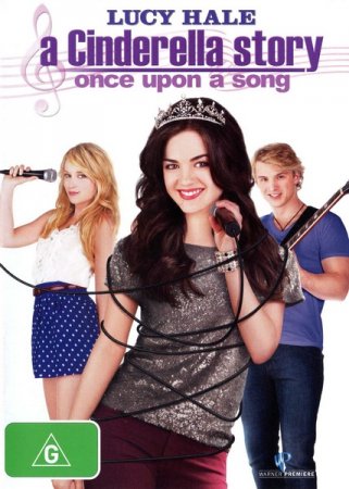 В хорошем качестве История Золушки 3 / A Cinderella Story: Once Upon a Song (2011)