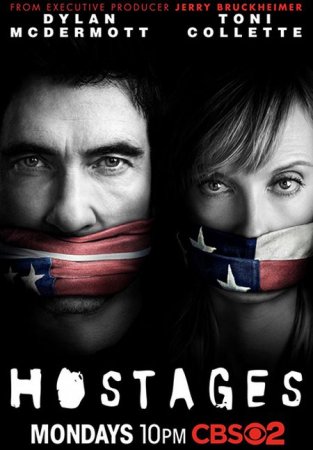 Сериал   Заложники / Hostages - 1 сезон (2013)