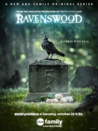Сериал Рейвенсвуд / Ravenswood - 1сезон [2013]