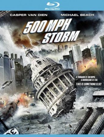 В хорошем качестве  Шторм на 500 миль в час / 500 MPH Storm (2013)