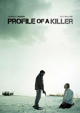 В хорошем качестве Профиль убийцы / Profile of a Killer (2012)