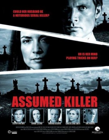В хорошем качестве  Предполагаемый убийца / Assumed Killer (2013)