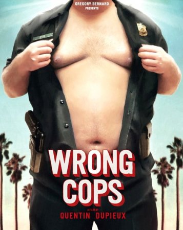 В хорошем качестве Неправильные копы / Wrong cops (2013)