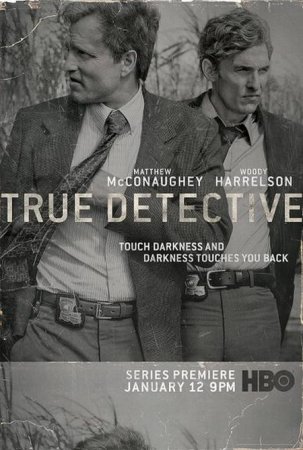 Сериал  Настоящий детектив / True Detective - 1 сезон (2014)