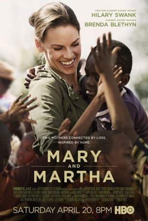 В хорошем качестве Мэри и Марта / Mary and Martha (2013)