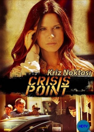 В хорошем качестве  Кризисный момент / Crisis Point (2012)