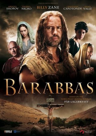 Сериал Варавва / Barabbas (2013)
