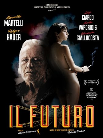В хорошем качестве  Грядущее / Il futuro (2013)