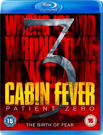 В хорошем качестве Лихорадка: Пациент Зеро / Cabin Fever: Patient Zero (2014)
