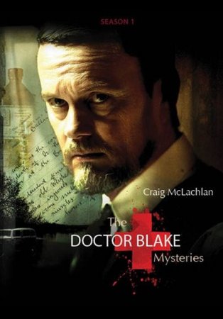 Сериал Доктор Блейк / The Doctor Blake Mysteries  - 2 cезон (2014)