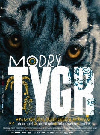 В хорошем качестве Синий тигр / Modry tygr (2012)