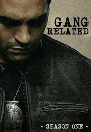 Сериал Преступные связи / Gang Related - 1 сезон [2014]