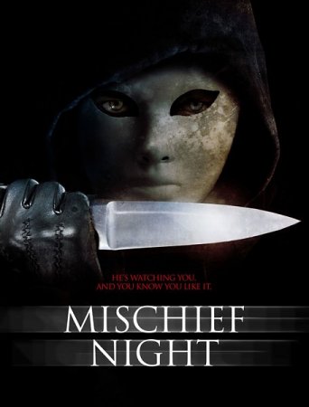 В хорошем качестве Чудовищная ночь / Mischief Night (2014)