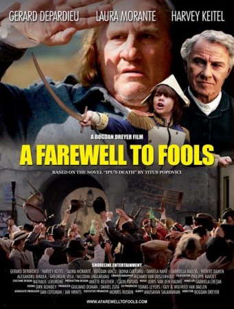В хорошем качестве Прощание с дураками / A Farewell to Fools (2013)