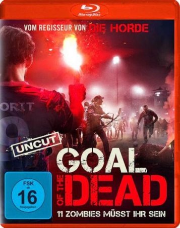 В хорошем качестве Гол живых мертвецов / Goal of the Dead (2014) HDRip