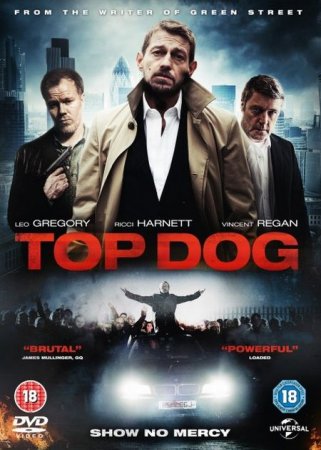 В хорошем качестве Самый крутой / Top Dog (2014)