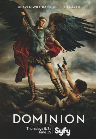 Сериал Доминион / Dominion -1 сезон (2014)