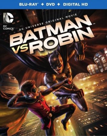 Мультик Бэтмен против Робина / Batman vs. Robin (2015)