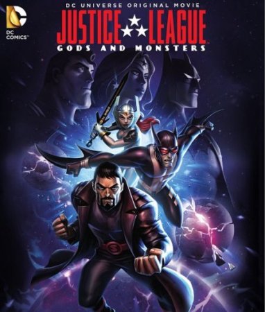 Мультик Лига справедливости: Боги и монстры / Justice League: Gods and Monsters (2015)