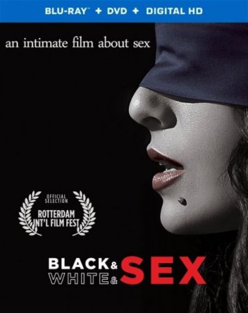 В хорошем качестве Черно-белый секс / Black & White & Sex (2012)