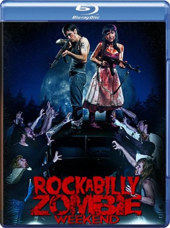 В хорошем качестве Рокабилли зомби-уикэнд (2013)