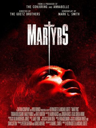 В хорошем качестве Мученицы / Martyrs (2015)