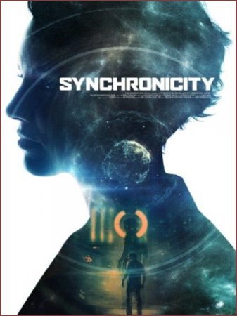 В хорошем качестве Синхронность / Synchronicity (2015)
