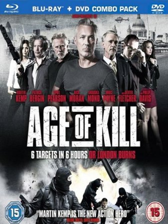 В хорошем качестве Век убийств / Age of Kill (2015)