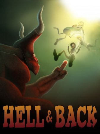 Мультик В ад и обратно / Hell and Back (2015)