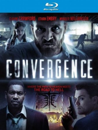 В хорошем качестве Конвергениция / Convergence (2015)