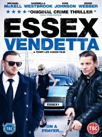 В хорошем качестве Эссекская вендетта / Essex Vendetta (2016)