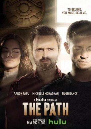 Сериал Путь / The Path - 1 сезон (2016)