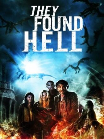 В хорошем качестве Они нашли Ад / They Found Hell (2015)