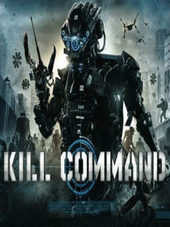 В хорошем качестве Команда уничтожить / Kill Command (2016)