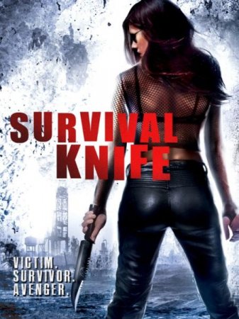 В хорошем качестве Нож для выживания / Survival Knife (2016)