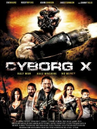 В хорошем качестве Киборг икс / Cyborg X (2016)