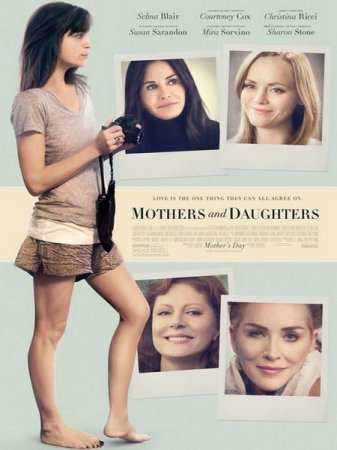 В хорошем качестве День матери / Mothers and Daughters (2016)